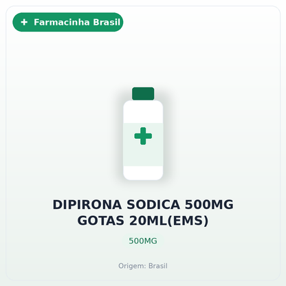 DIPIRONA SODICA 500MG GOTAS 20ML(EMS)
