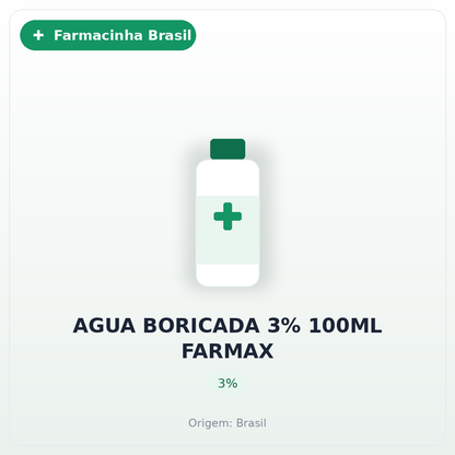 AGUA BORICADA 3% 100ML FARMAX