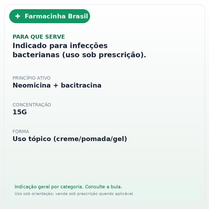 NEOMICINA+BACITRACINA 15G MEDLEY - ficha