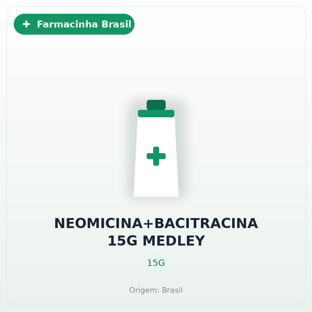NEOMICINA+BACITRACINA 15G MEDLEY