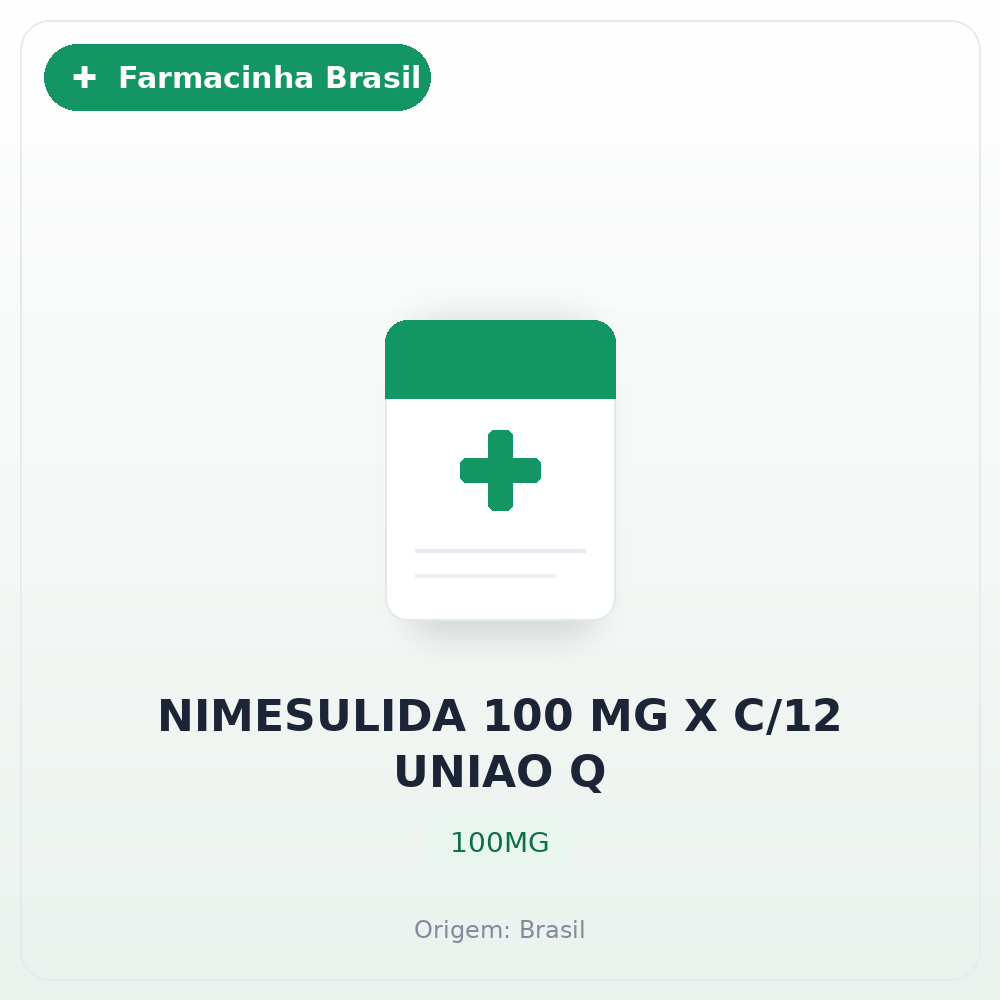 NIMESULIDA 100 MG X C/12 UNIAO Q