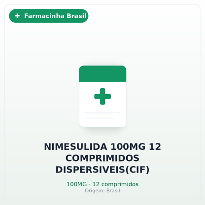 NIMESULIDA 100MG 12 COMPRIMIDOS DISPERSIVEIS(CIF)