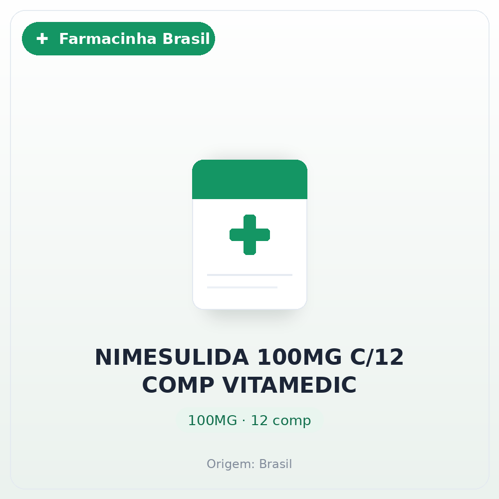 NIMESULIDA 100MG C/12 COMP VITAMEDIC