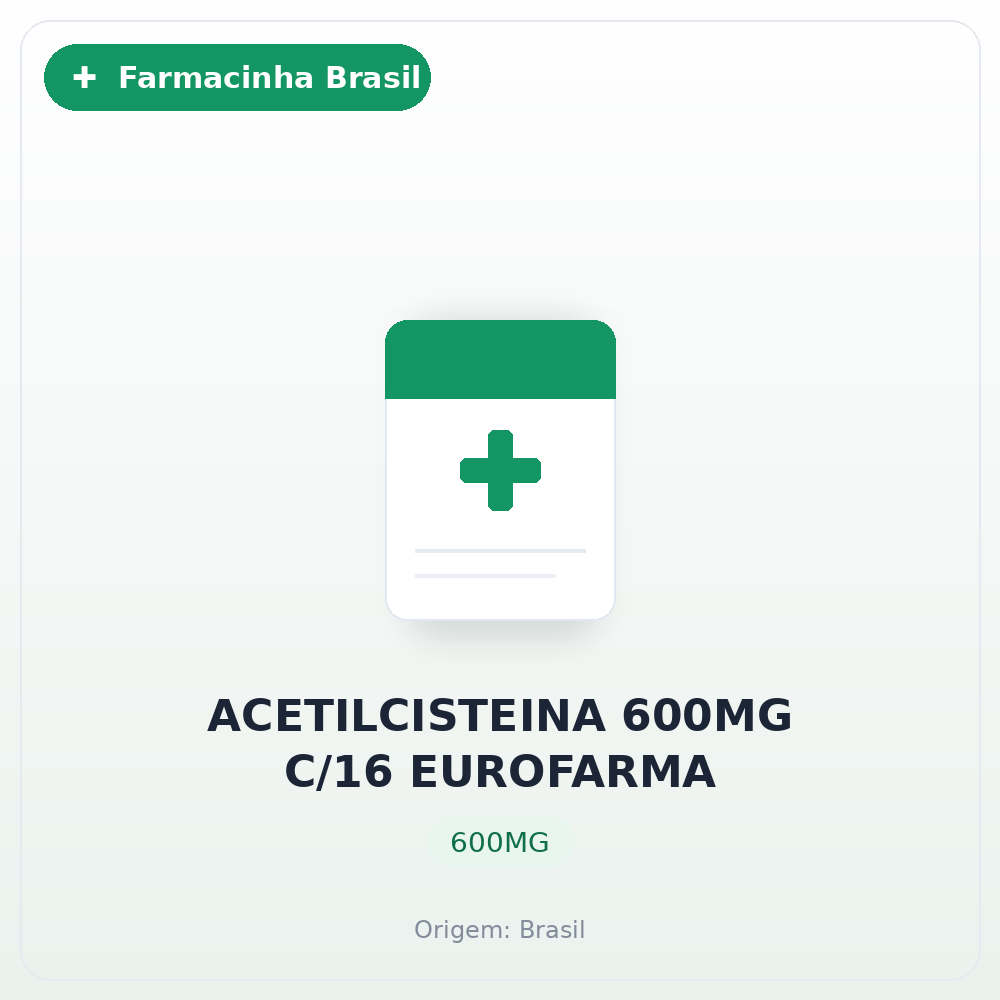 ACETILCISTEINA 600MG C/16 EUROFARMA